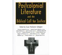 Postcolonial Literature and the Biblical Call for Justice