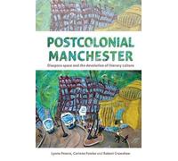 Postcolonial Manchester