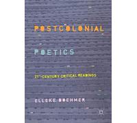 Postcolonial Poetics: 21st-Century Critical Readings
