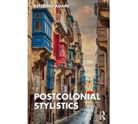 Postcolonial Stylistics