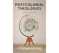 Postcolonial Theologies: An Introduction