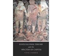 Postcolonial Theory and the Specter of Capital