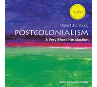 Postcolonialism: A Very Short Introduction, 2nd Edition (The Very Short Introductions Series)