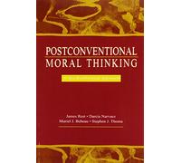 Postconventional Moral Thinking: A Neo-kohlbergian Approach