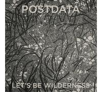 Postdata Let's Be Wilderness (CD) Album (US IMPORT)