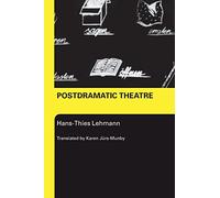 Postdramatic Theatre