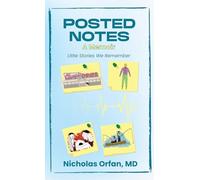 Posted Notes: A Memoir: Little Stories We Remember