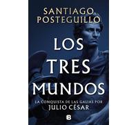 Posteguillo Santiago Spa-Tres Mundos / The 3 Worlds HBOOK NEW