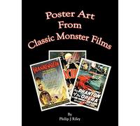Poster Art from the Classic Monster Films