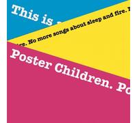 Poster Children - No More Songs About Sleep And Fire