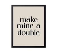 Poster Master Typography Print - Make Mine A Double Poster - Humorous Art - Minimal Bar Cart Design - Alcohol Art - Funny Kitchen, Bar or Restaurant Decor - 8x10 UNFRAMED Wall Art