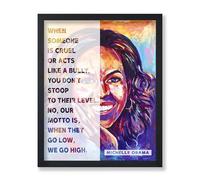 Poster Master When They Go Low We Go High Poster - Michelle Obama Print - Motivational Art - Positive Quotes Art - Gift for Him & Her - Inspiring Decor for Bedroom or Office - 8x10 UNFRAMED Wall Art