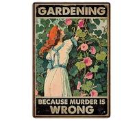 Poster Wall Art Gardening Because Murder Is Wrong' Decorative Tin Painting Novelty Metal Tin Sign For Country House Yard 30X20Cm