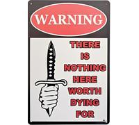Posteration There Is Nothing Here Worth Dying Not Easy To Deform Iron Poster Painting Exquisite And Beautiful Iron Signs For Shop Bar Bathroom 20X30Cm