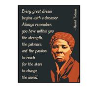Posterizer 1 pcs - Harriet Tubman quote - every great dream begins with a dreamer - Quotes and Poems - Gift for Men Women Entrepreneur Teens - Decor for Home & Office-08x10 unframed wall art