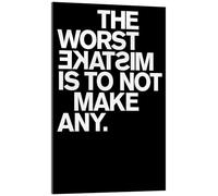 Posterlounge The worst mistake is not to make any. Acrylic print by THE USUAL DESIGNERS 70 x 100 cm Black Wall art Wall decor