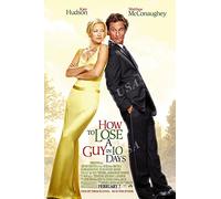 Posters USA - How To Lose a Guy in 10 Days Movie Poster GLOSSY FINISH - MOV450 (16" x 24" (41cm x 61cm))