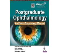 Postgraduate Ophthalmology: An Exam Preparatory Manual
