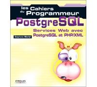 PostgreSQL: Services web avec PostgreSQL et PHP/XML