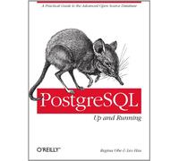 PostgreSQL - Up and Running