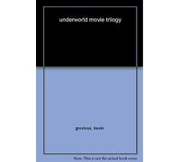 Postic, Nick - Underworld Movie Trilogy (Graphic Novel)