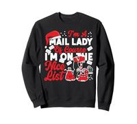 Postman Mailman Christmas I'm A Mail Lady Of Course I'm On Sweatshirt