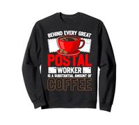 Postman Mailman Coffee Behind Every Great Postal Worker Is A Sweatshirt