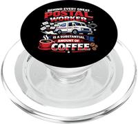 Postman Mailman Coffee Mail Truck Behind Every Great Postal PopSockets PopGrip for MagSafe