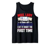 Postman Mailman Female Girl Mail Lady of Course I Don’T Work Tank Top