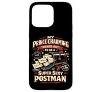 Postman Mailman Girlfriend Mailbox My Prince Charming Turned Case for iPhone 15 Pro Max