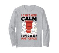 Postman Mailman I Can't Keep Calm I Work at The Post Office Long Sleeve T-Shirt