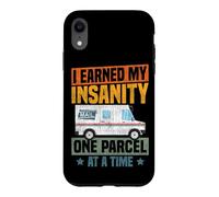 Postman Mailman I Earned My Insanity One Parcel At A Time Case for iPhone XR