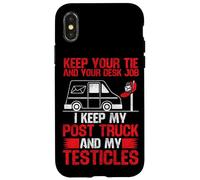 Postman Mailman Keep Your Tie And Your Desk Job I Keep My Case for iPhone X/XS