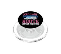 Postman Mailman Mail Lady What Happens On The Route Stays On PopSockets PopGrip for MagSafe