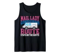 Postman Mailman Mail Lady What Happens On The Route Stays On Tank Top