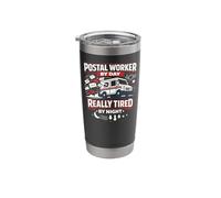 Postman Mailman Mail Truck Postal Worker By Day Really Tired Stainless Steel Insulated Tumbler