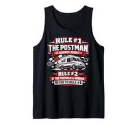 Postman Mailman Mail Truck Rule #1 The Postman is Always Tank Top