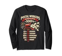 Postman Mailman Mailbox Postal Workers Always Give 100% 12% Long Sleeve T-Shirt