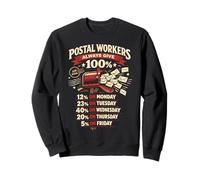 Postman Mailman Mailbox Postal Workers Always Give 100% 12% Sweatshirt