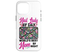 Postman Mailman Mom Mail Lady By Day World's Best Mom By Case for iPhone 16 Pro Max