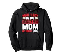 Postman Mailman Mom Mail Lady By Day World's Best Mom By Pullover Hoodie
