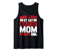 Postman Mailman Mom Mail Lady By Day World's Best Mom By Tank Top