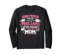 Postman Mailman Mom Some People Call Me Mail Lady The Most Long Sleeve T-Shirt