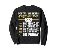 Postman Mailman Postal Workers Always Give 100% 12% On Sweatshirt