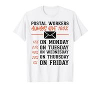 Postman Mailman Postal Workers Always Give 100% 12% On T-Shirt