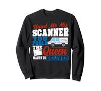 Postman Mailman Queen Hand Me My Scanner You Fools The Queen Sweatshirt