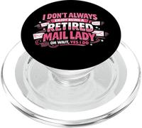 Postman Mailman Retired I Don't Always Enjoy Being A Retired PopSockets PopGrip for MagSafe