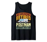 Postman Mailman Retired I Don't Always Enjoy Being A Retired Tank Top