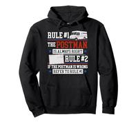 Postman Mailman Rule #1 The Postman Is Always Right Rule #2 Pullover Hoodie
