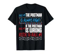 Postman Mailman Rule #1 The Postman is Always Right Rule #2 T-Shirt